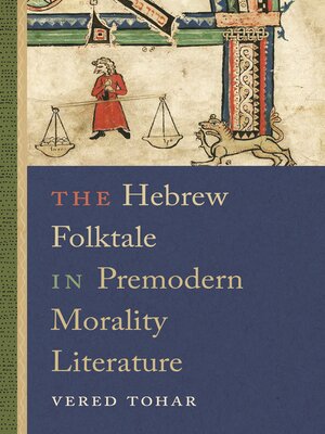 cover image of The Hebrew Folktale in Premodern Morality Literature